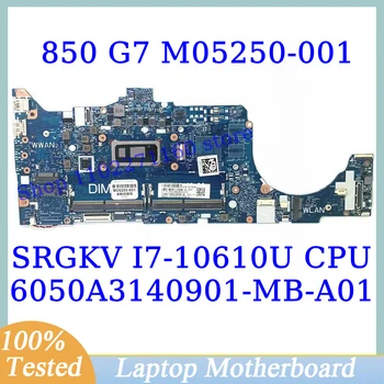 M05250-001 M05250-501 M05250-601 Для HP 850 G7 с процессором SRGKV I7-10610U 6050A3140901-MB-A01 (A1) Материнская плата ноутбука 100% протестирована НОРМАЛЬНО