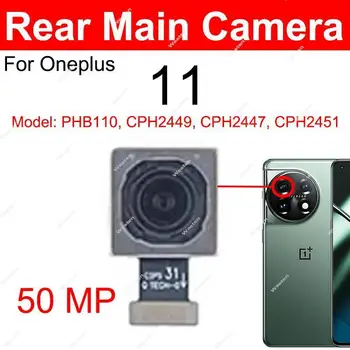 Задняя фронтальная камера для OnePlus 1 + 11 11R Фронтальная селфи Основная Задняя камера Детали гибкого кабеля