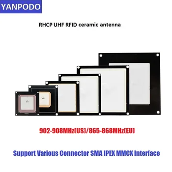 Керамическая Антенна Yanpodo 4dbi 902-928 МГц UHF RFID Полноразмерный Изготовленный На Заказ Разъем SMA IPEX MMCX RFID интегрирован Для Модуля Считывания