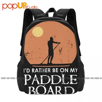 Id Rather Be On My Paddle Board Sup Sufing Рюкзак Большой Емкости Новейшая Складная Спортивная Сумка для спортзала Школьная Спортивная Сумка